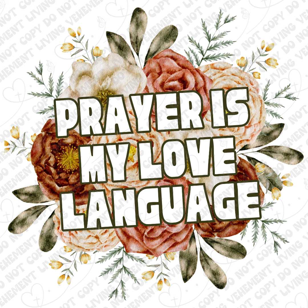 Prayer is My Love Language 1 digital design
