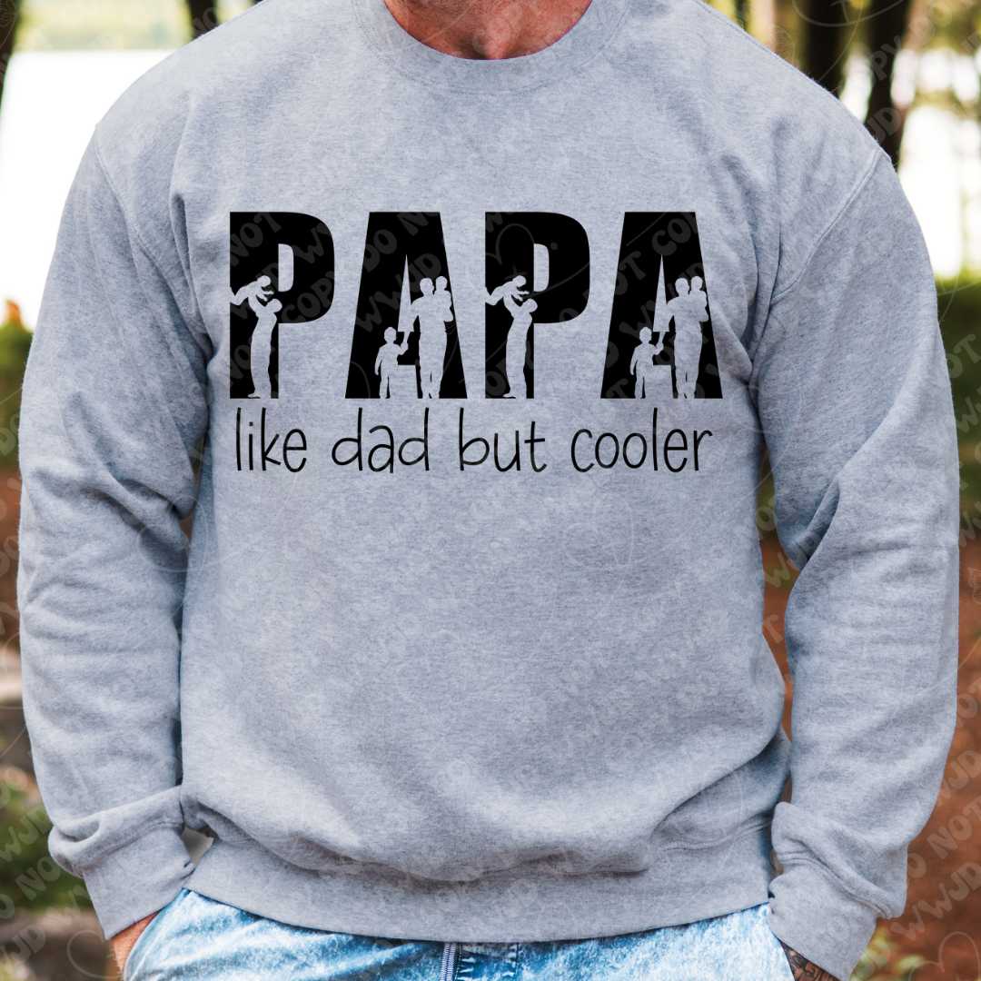 Papa Like Dad But Cooler digital design