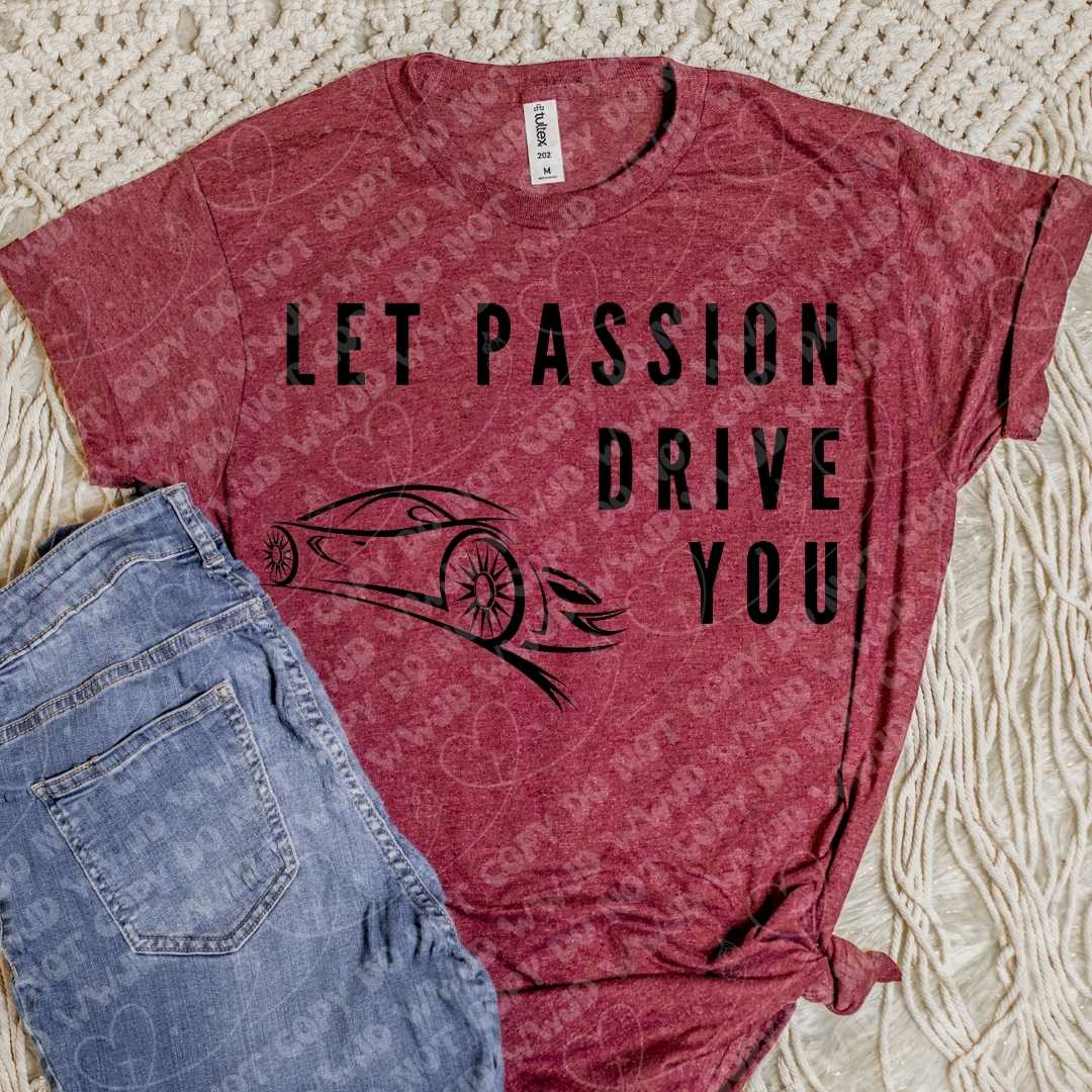 Let Passion Drive You digital design