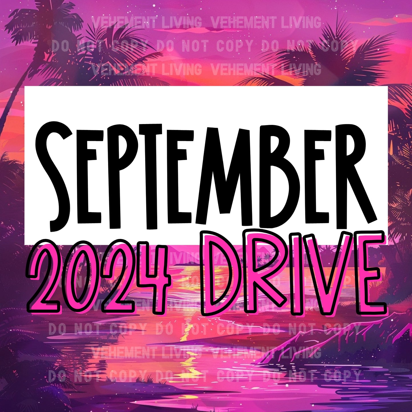 September 2024 Drive