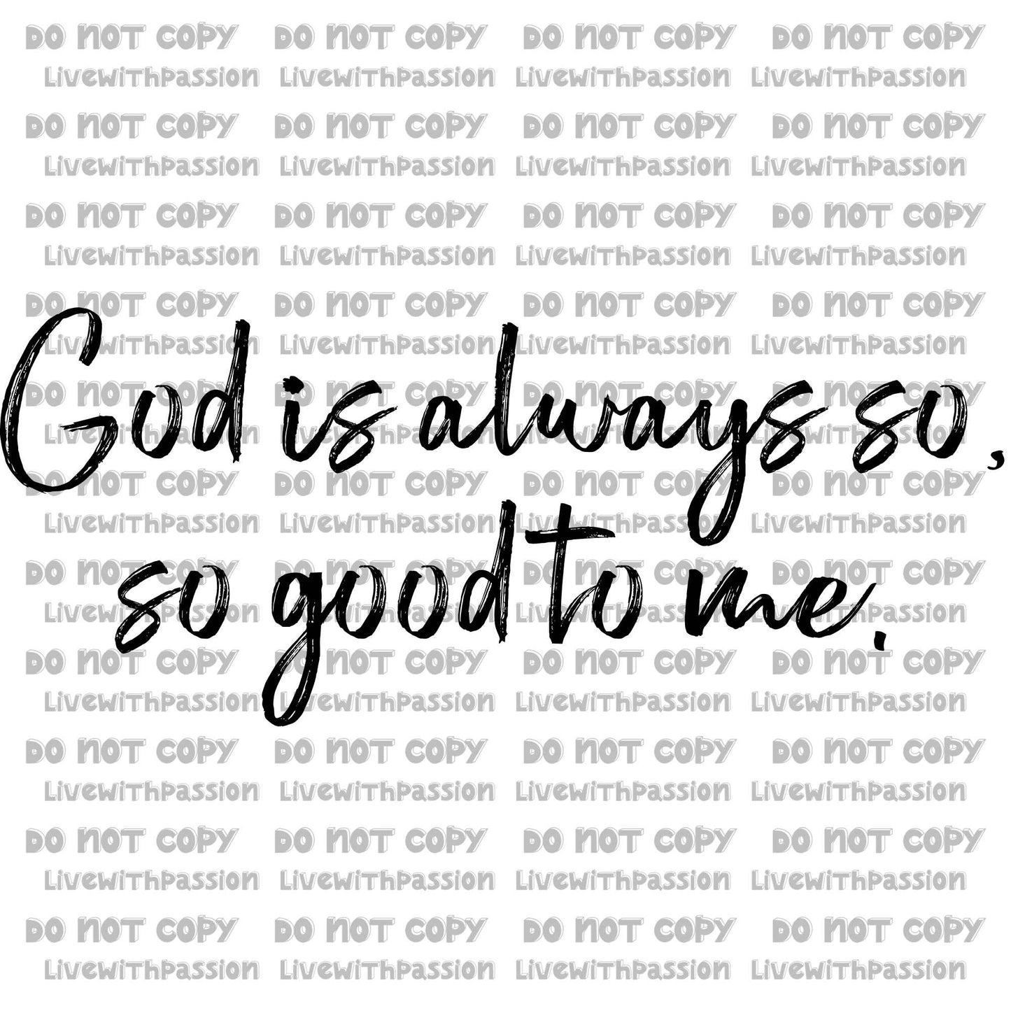 God is Always So So Good To Me digital