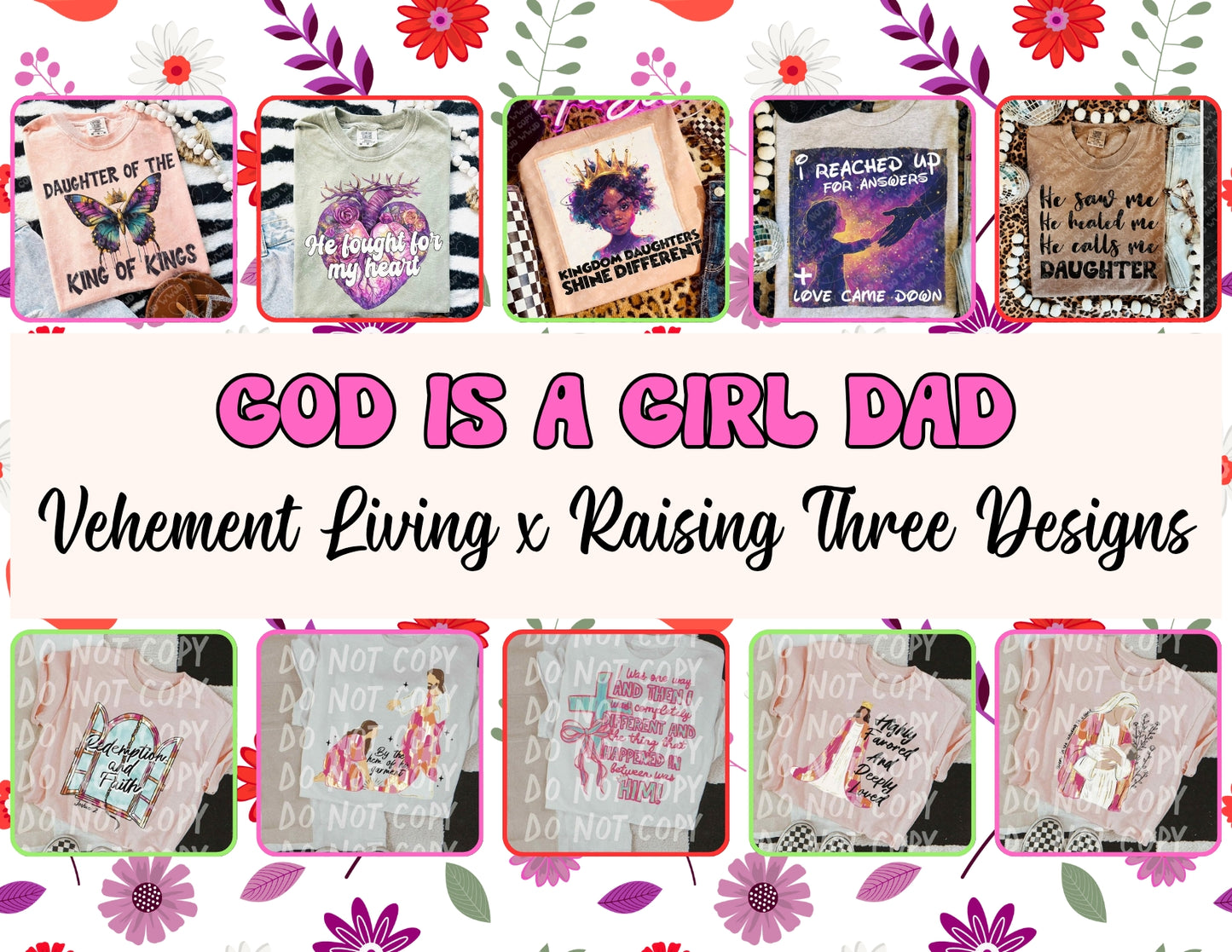 God Is A Girl Dad Collab