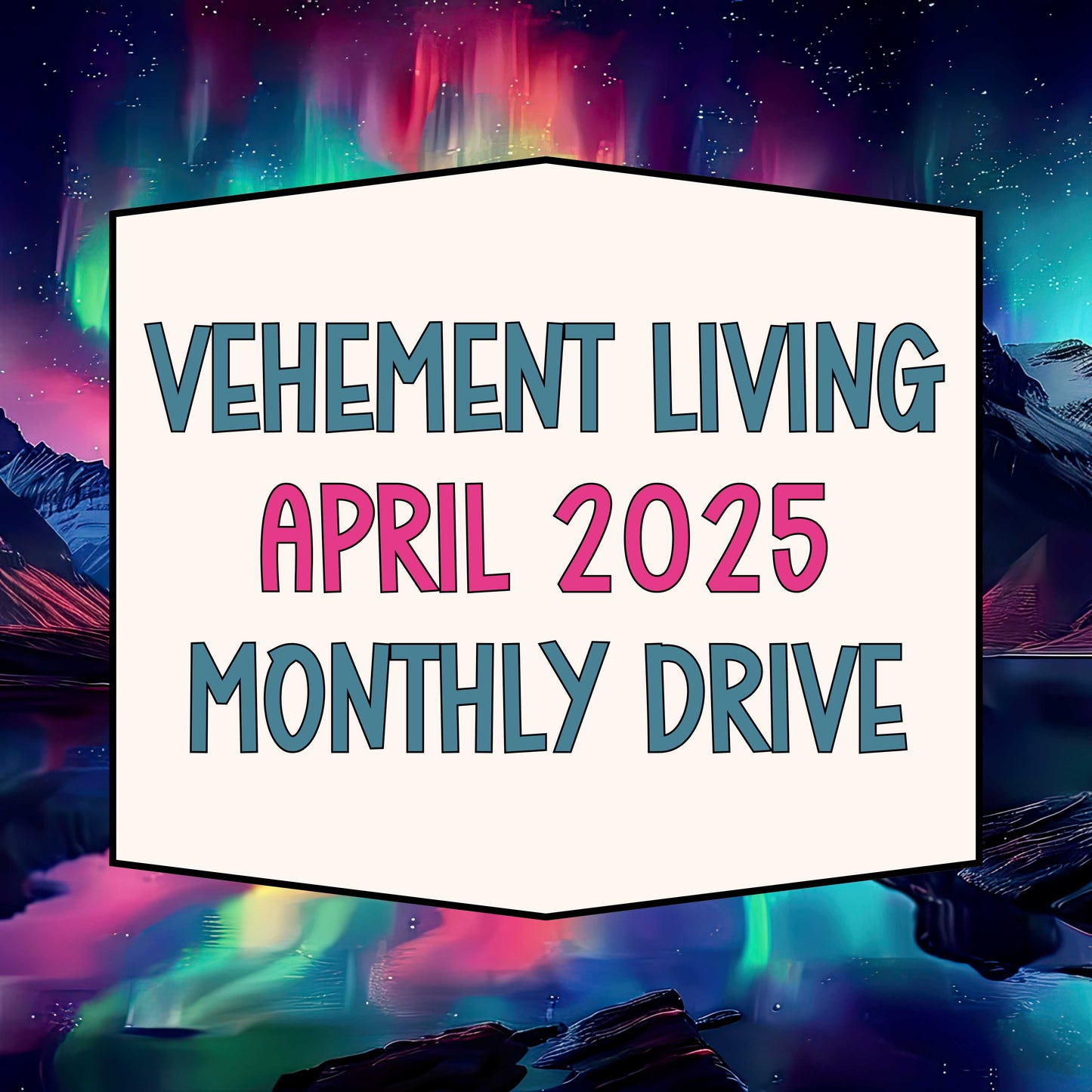 April 2025 Monthly Drive