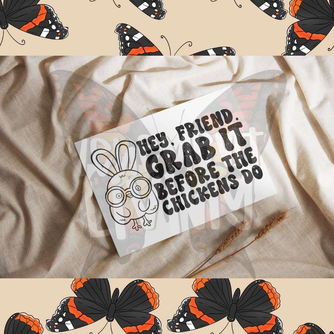 Grab it Before the Chickens Do digital design 4x6 thermal label