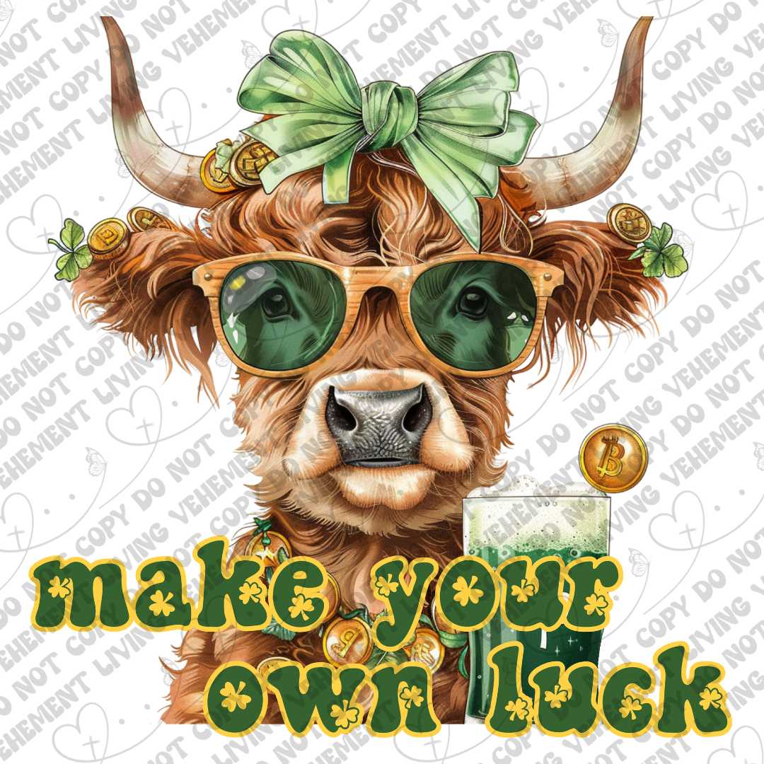 Make Your Own Luck digital design