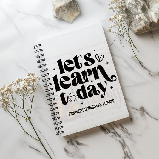 Homeschool Planner Minimalist Learn Today