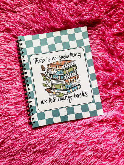 No Such Thing As Too Many Books BOOK LOG