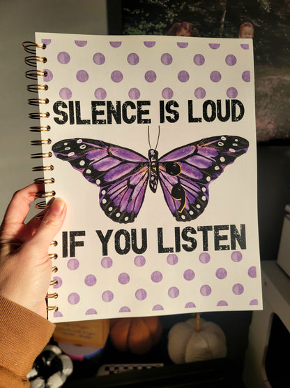 Silence is Loud Notebook
