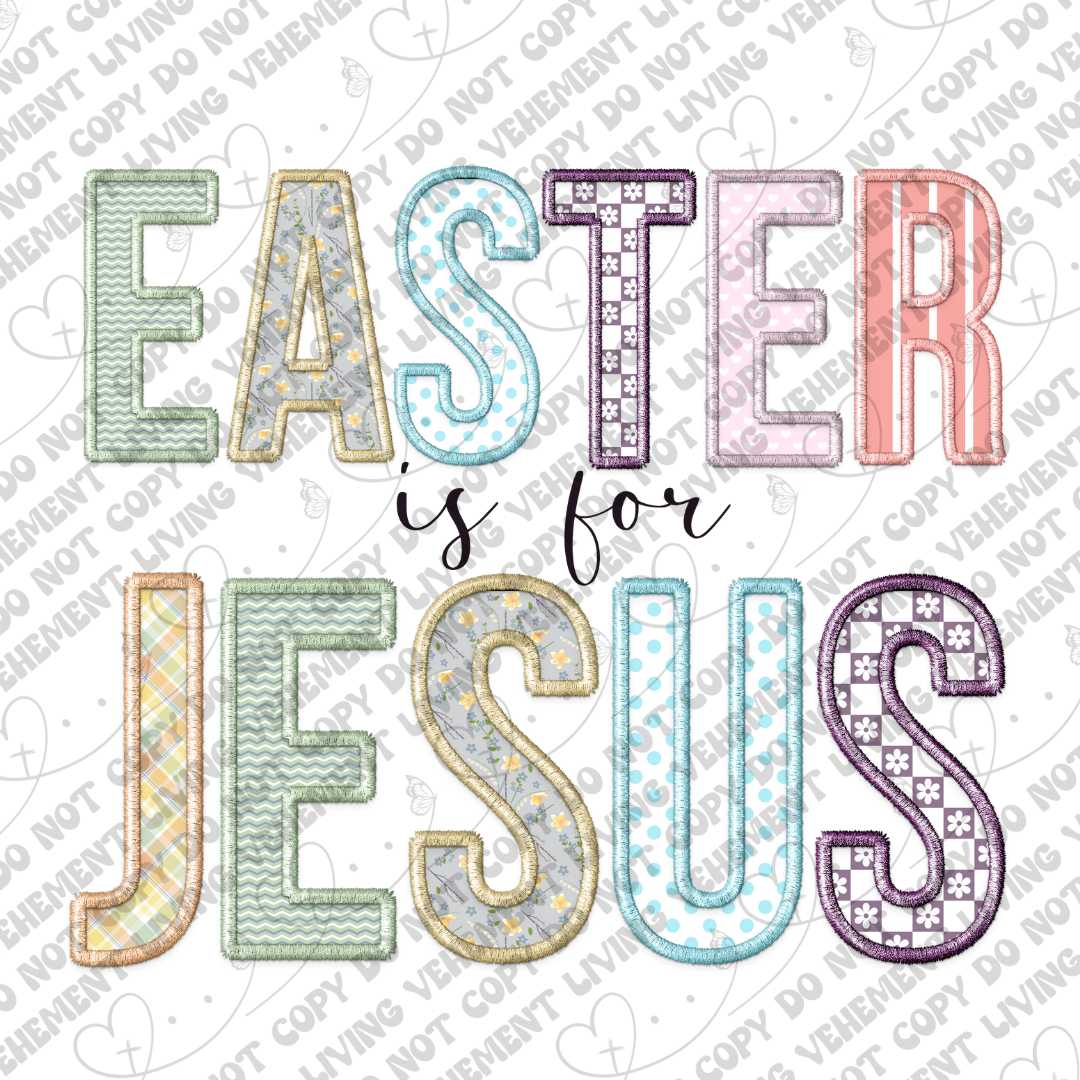 Easter is for Jesus digital design