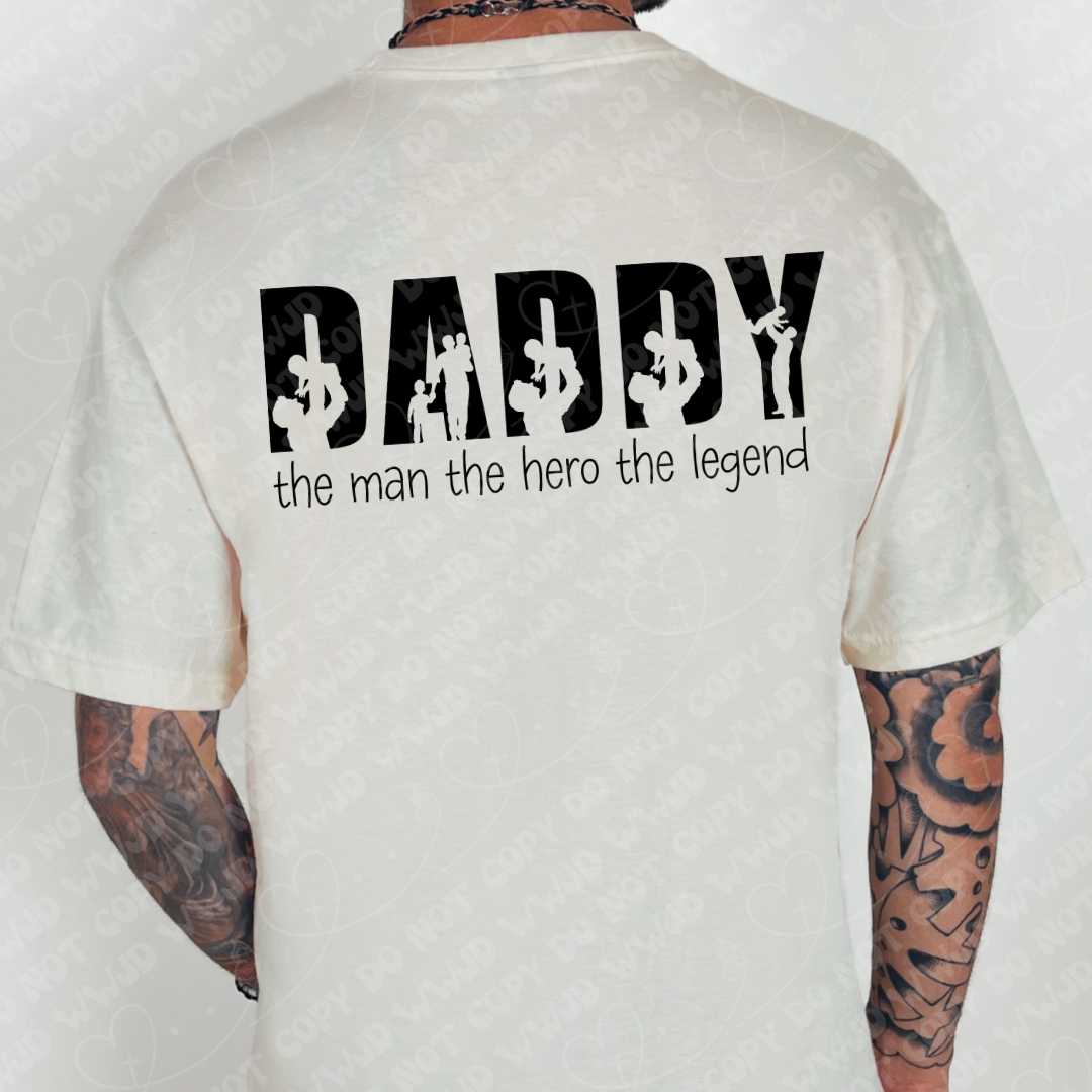 Daddy the Man the Hero the Legend digital design