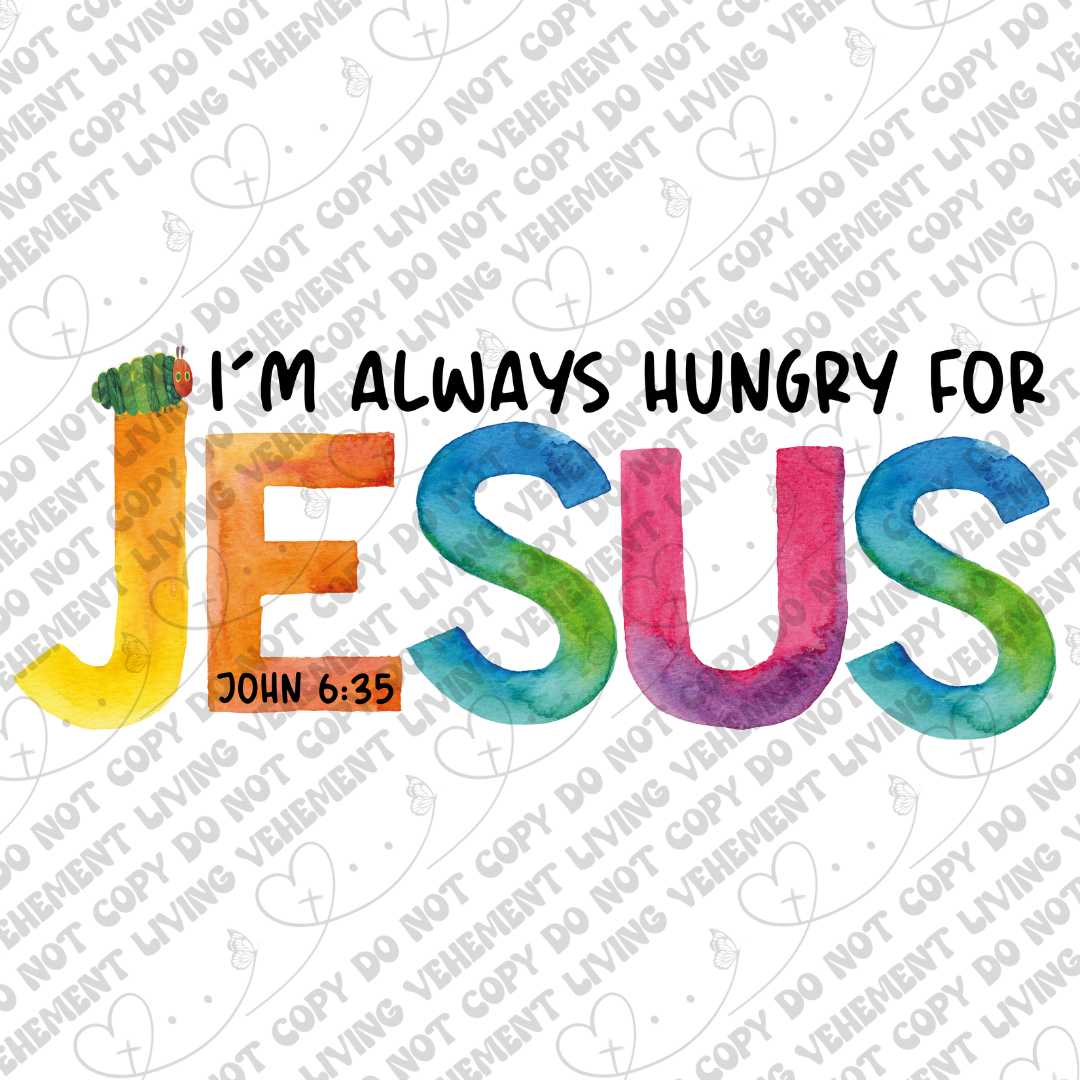 Hungry for Jesus digital design