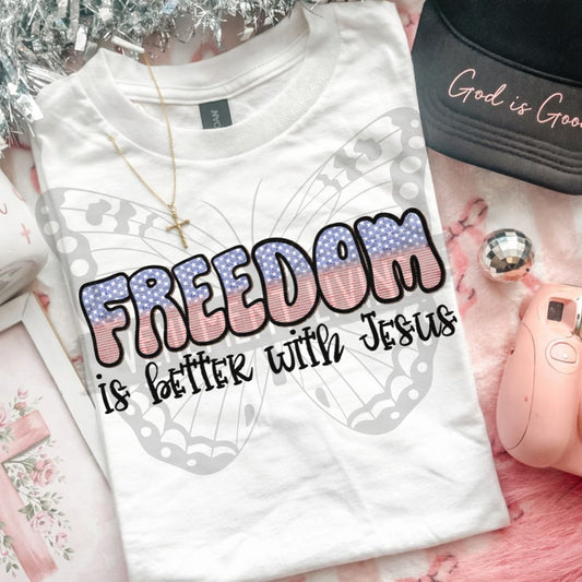 Freedom is Better with Jesus digital design