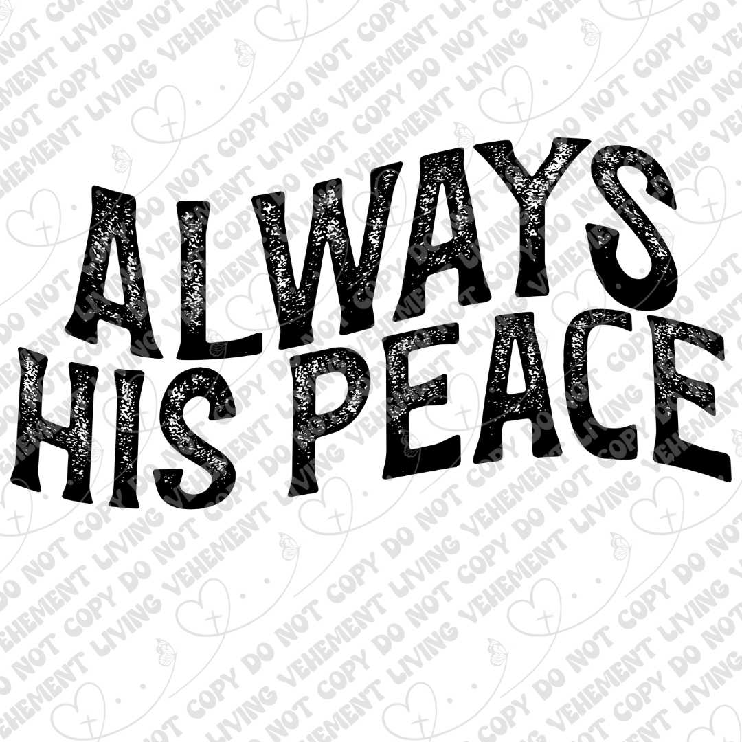 Always His Peace digital design