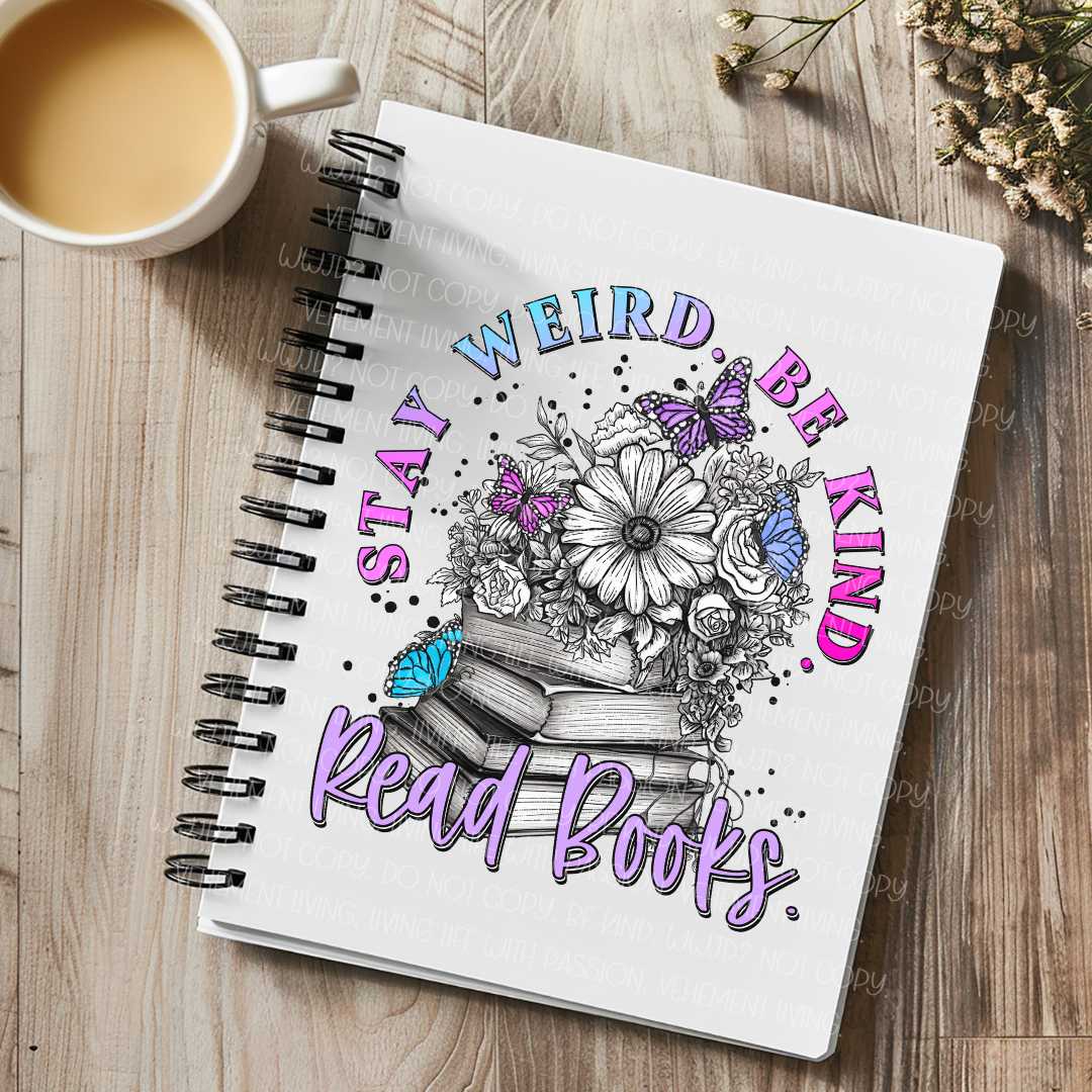 Stay Weird Be Kind Read Books Book Log