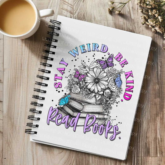 Stay Weird Be Kind Read Books Book Log