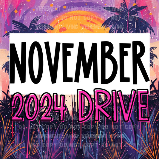 November 2024 Drive