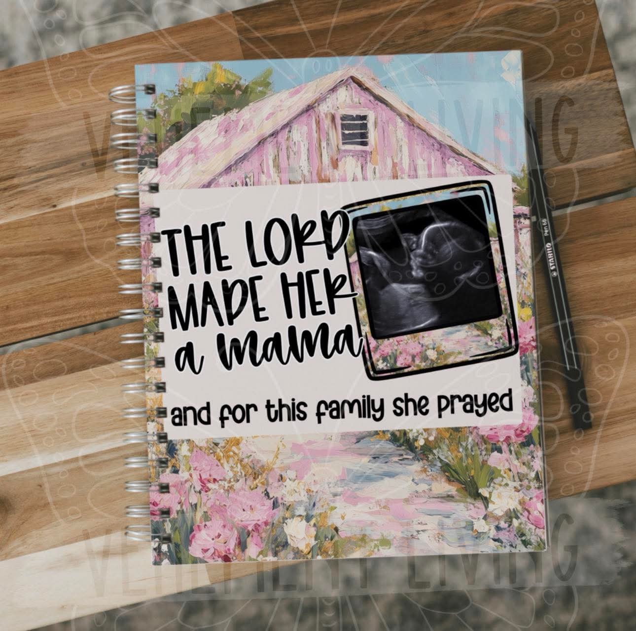 The Lord Made Her a Mama Notebook