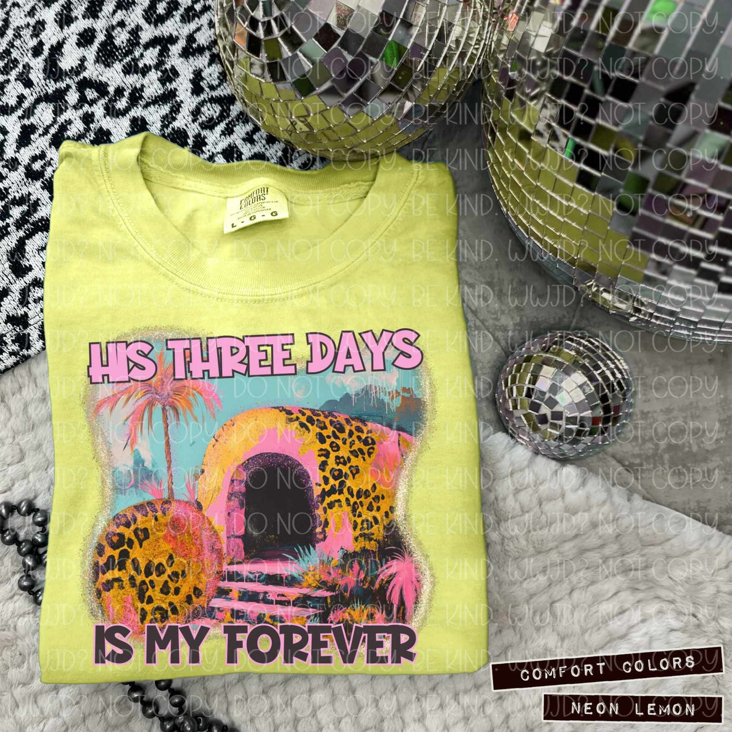 His Three Days is My Forever digital design