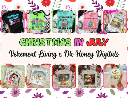 Christmas in July with Vehement Living x Oh Honey Digitals