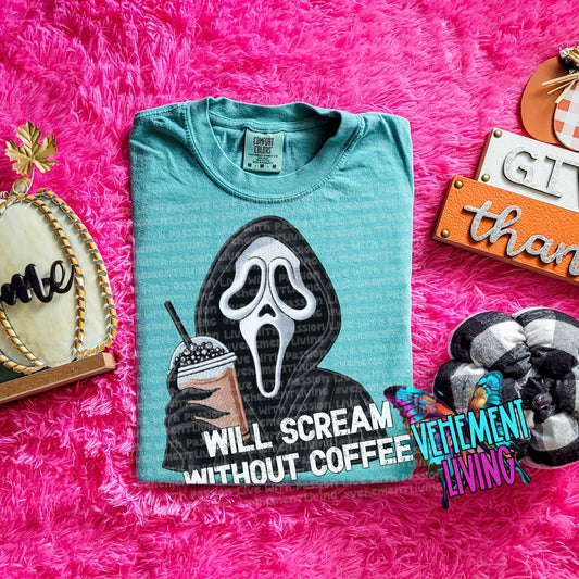 Will scream without coffee digital