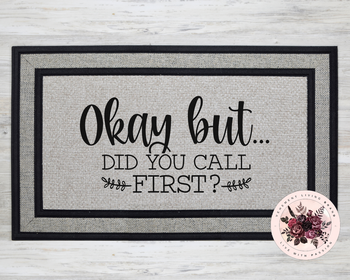 Must Call First did you call first? – Vehement Living
