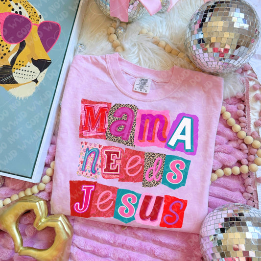 Mama Needs Jesus digital design