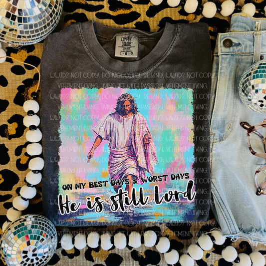 He Is Still Lord digital design